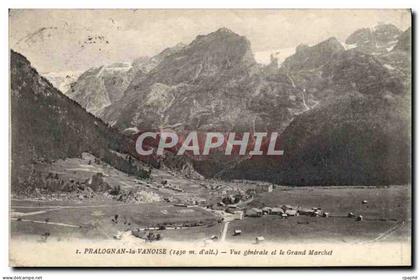 CPA Pralognan la Vanoise Vue generale et le Grand Marchet