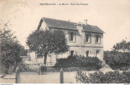 ¤¤  -   PREVERANGES   -   La Mairie  -  Ecole des Garçons        -   ¤¤