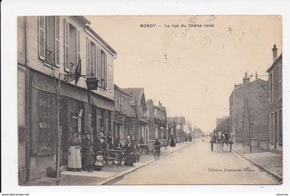 CPA 93 BONDY La rue du Chêne Rond