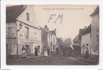 CPA 95 PUISEUX LES LOUVRES La rue de Louvres