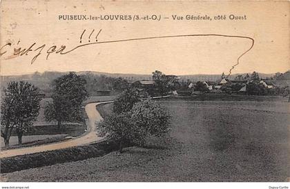 PUISEUX LES LOUVRES - Vue générale, côté Ouest - très bon état