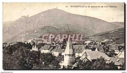 CPA Ribeauville et les Ruines de ses trois Chateaux