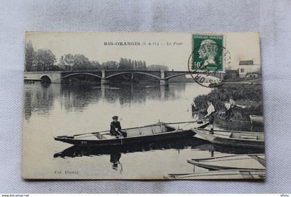 Cpa 1924, Ris Orangis, le pont, Essonne 91