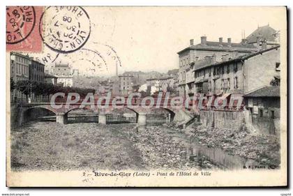 CPA Rive de Gier Pont de l'Hotel de Ville