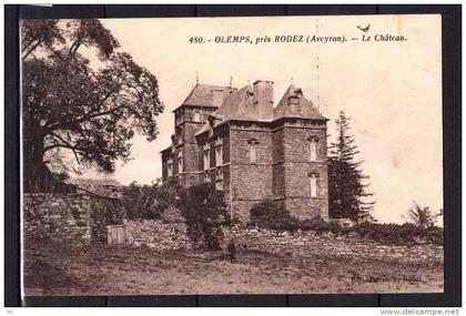 12 - Olemps , près Rodez (Aveyron) - Le Chateau