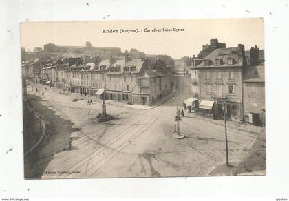 RODEZ (AVEYRON) CARREFOUR SAINT CYRICE