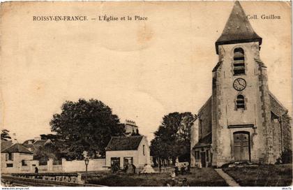 CPA ROISSY-en-FRANCE - L'Église et la Place (380776)