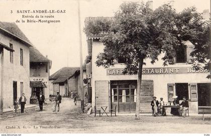 SAINT-ANDRE-LE-GAZ ENTREE DE LA ROUTE DE LA BATIE-MONTGASCON