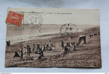 Cpa 1928, Saint Brévin les Pins, la plage, au loin saint Nazaire, Loire atlantique 44