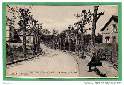 SAINT BRICE sous FORÊT -- L'Avenue de la Gare