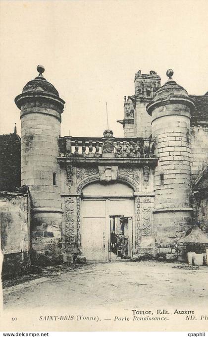 CPA Saint Bris Yonne Porte Renaissance