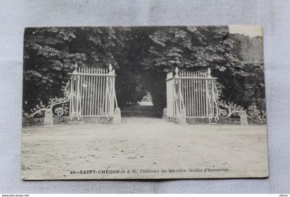 Cpa 1907, Saint Chéron, château de Bâville, grille d'honneur, Essonne 91
