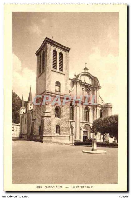 CPA Saint Claude La Cathedrale