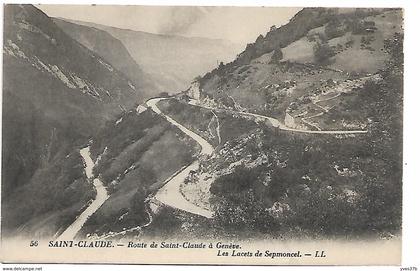 SAINT-CLAUDE - Route de Saint-Claude à Genève - Les Lacets de Sepmoncel