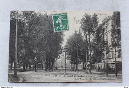Cpa 1908, Saint Denis, boulevard Châteaudun, Seine saint Denis 93