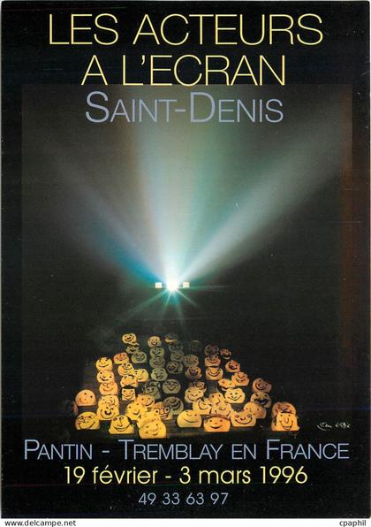 CPM Les Acteurs a l'Ecran Saint Denis Pantin Tremblay en France