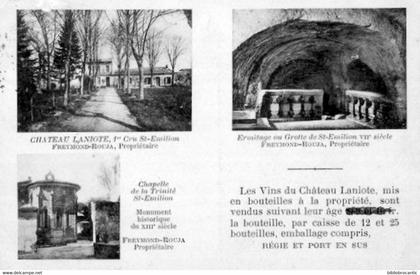 D33 ST EMILION <  CHÂTEAU " LANIOTE "1°CRU Saint-Emilion < FREYMOND-ROUJA,Propriétaire