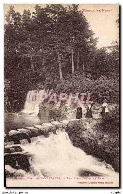 Saint Ferreol - Les Cascades et le Parc CPA