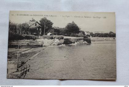 Saint Georges de Didonne, "la Vigie", chemin de Vallières, la plage, Charente Maritime 17