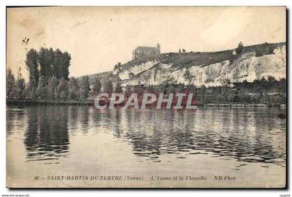 CPA Saint Martin du Tertre (Yonne) L'Yonne et la Chapelle