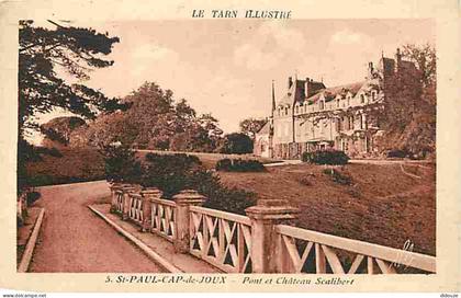 Carte Postale Ancienne - 81 - Saint Paul Cap de Joux - Pont et Château Scalibert - Correspondance - CPA - Voir Scans Rec