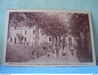 SAINT-PIERRE-D'OLERON (CHARENTE MARITIME) COLONIE DE VACANCES DE L'UNION DE LIMOGES. LA  BOULINIERE. LA GRANDE COUR.
