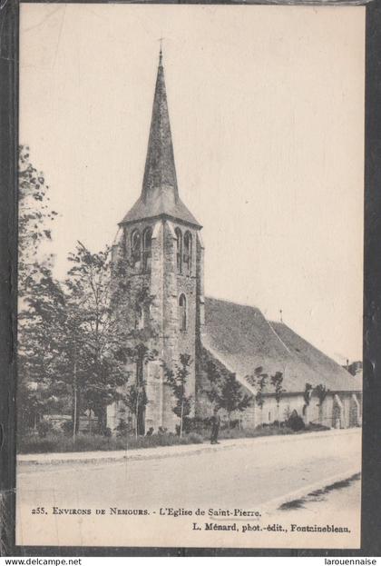 77 - SAINT PIERRE LES NEMOURS - L' Eglise de Saint Pierre