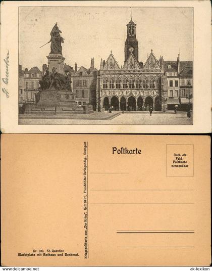 Saint-Quentin Saint-Quentin Marktplatz mit Rathaus und Denkmal 1916