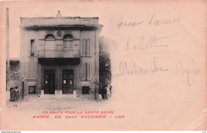 Saint Zacharie - Mairie - CPA °J