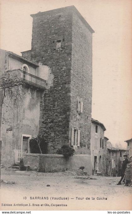 84 SARRIANS TOUR DE LA GACHE