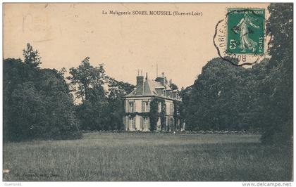 ( CPA 28 )  SOREL-MOUSSEL  /  La Malignerie -