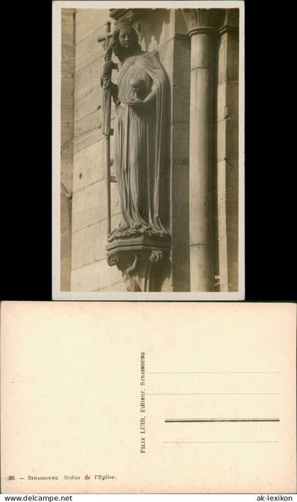 CPA Straßburg Strasbourg STRASBOURG Statue de l'Eglise 1920