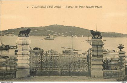 CPA Tamaris sur Mer Entree du Parc Michel Pacha