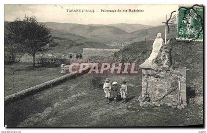 CPA Tarare Pelerinage de Ste Madeleine Enfants