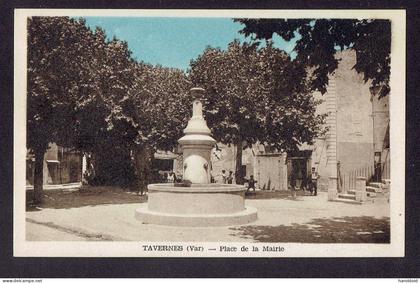 CPA 83 - TAVERNES - PLACE DE LA MAIRIE