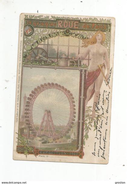 PARIS EXPOSITION 1900 LA GRANDE ROUE DE PARIS CARTE LUTECE N°12