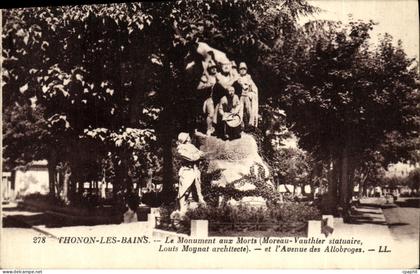 CPA Thonon Les Bains Le Monument aux Morts et l Avenue des Allobroges Militaria
