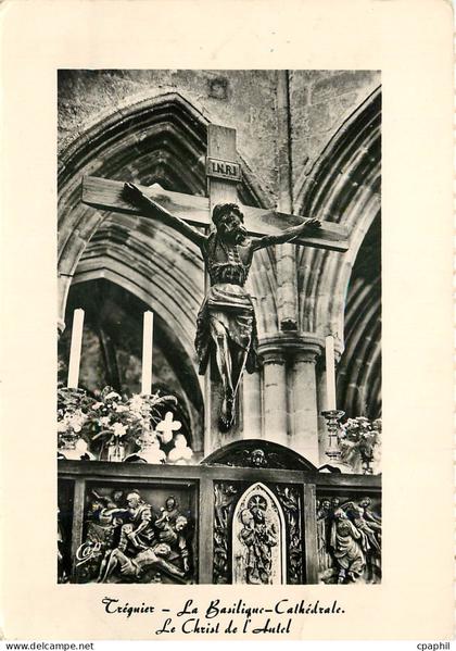 CPM Treguier La Basilique Cathedrale Le Christ de l'Autel
