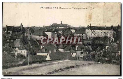 CPA Treignac Vue generale