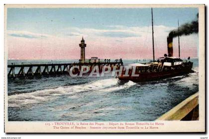 CPA Trouville Reine des plages Depart du bateau Trouville Le Havre