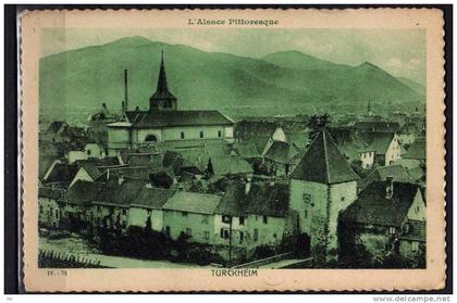 68 - Turckheim -  L'Alsace Pittoresque - Vue Générale