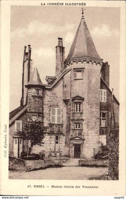 Cantal - Ussel - maison ducale des Ventadour - CPA