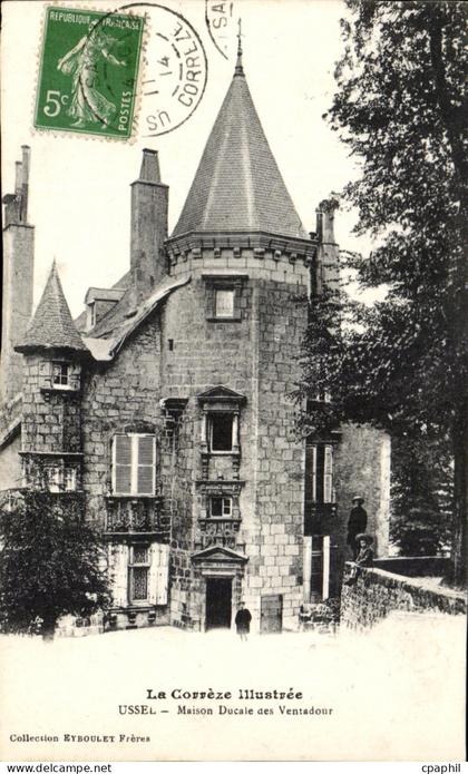 CPA Ussel Maison Ducale des Ventadour