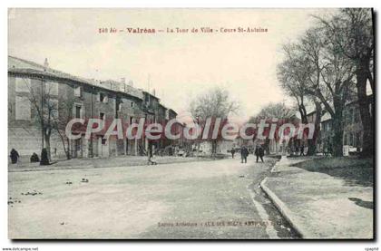 CPA Vaucluse Valreas Le Tour de Ville Cours St Antoine