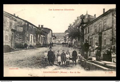 55 - VAVINCOURT - RUE DE BAR - EDITEUR SCHALOW