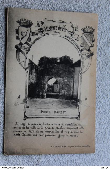 Cpa 1915, histoire de Vertus, porte Baudet, Marne 51