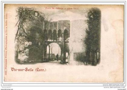 CPA VIC SUR SEILLE - Porte du Château - Altes Thor - Ed. Hartmann Frères n°2588 , Vic sur Seille