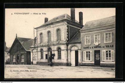 CPA Vignacourt, Hôtel de Ville