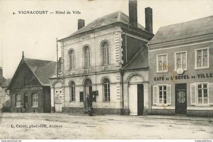 VIGNACOURT   (80.Somme) L'Hôtel de Ville
