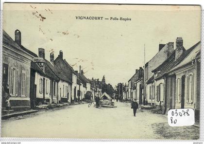VIGNACOURT- FOLLE-EMPIRE